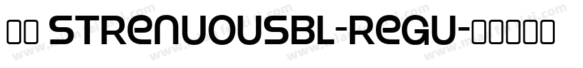 下载 StrenuousBl-Regu字体转换